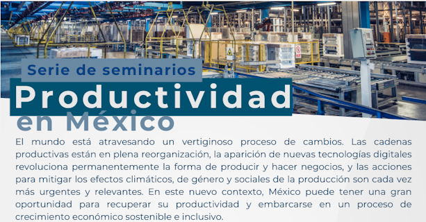 Serie de Seminarios de Productividad en México