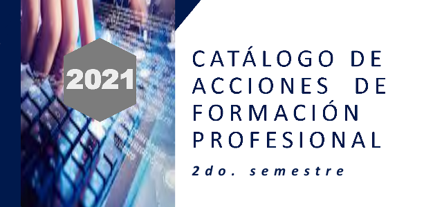 Catálogo de Acciones de Formación y Desarrollo Profesional de la DGCFT 2do. Semestre 2021