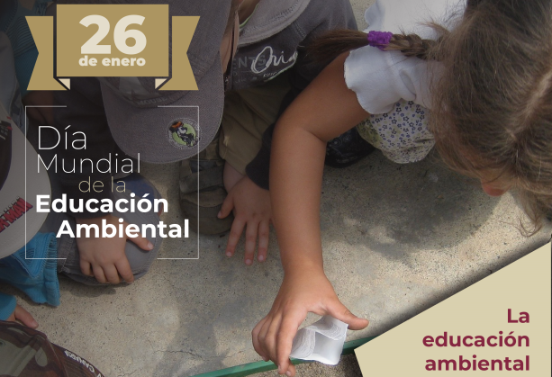 26 de enero, Día Mundial de la Educación Ambiental